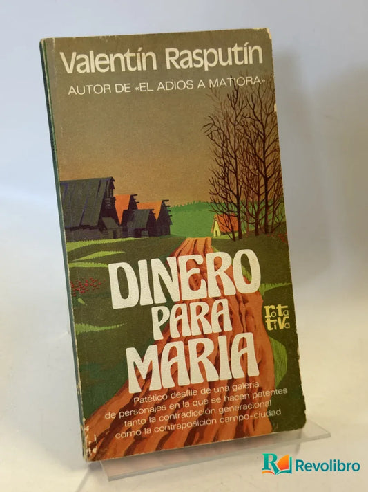 Portada de Dinero para Maria de Valentín Rasputin, libro de segunda mano