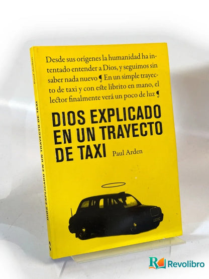 Portada de Dios explicado en un trayecto de taxi de Paul Arden, libro de segunda mano