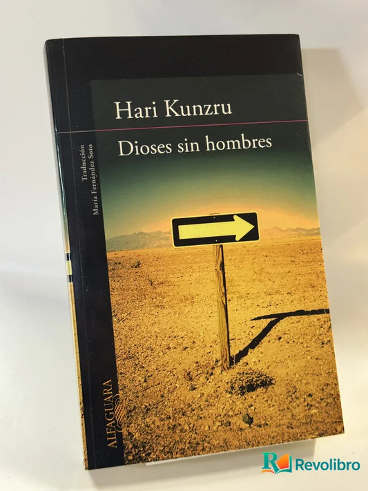 Portada de Dioses sin hombres de Hari Kunzru, libro de segunda mano