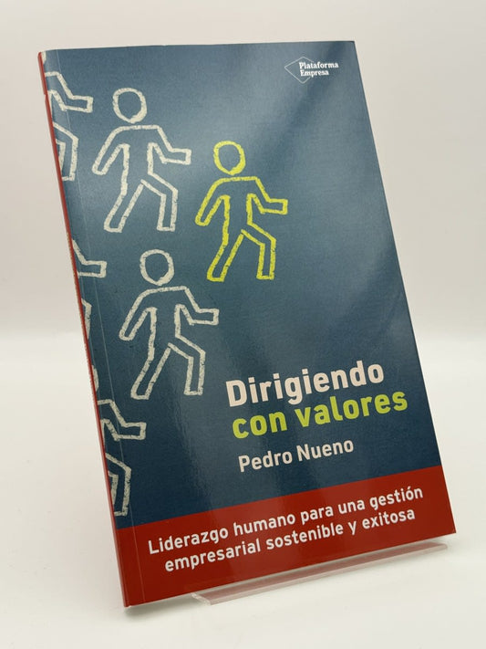 Portada de Dirigiendo con valores - Pedro Nueno de Pedro Nueno, libro de segunda mano