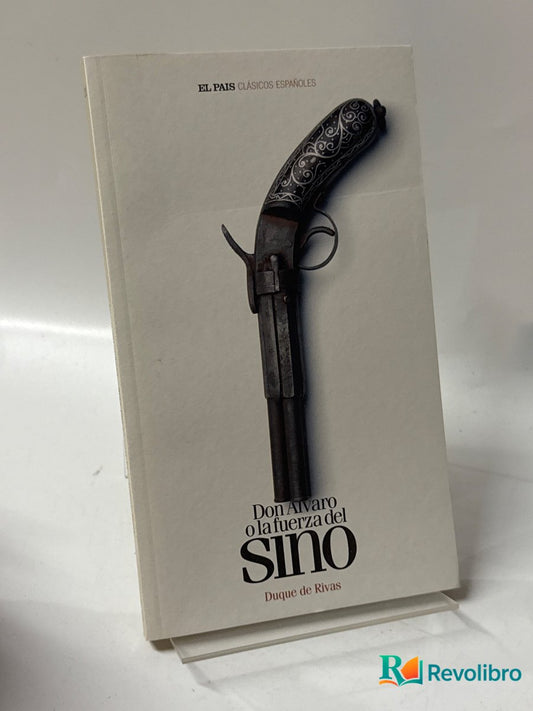 Portada de Don Álvaro o la fuerza del sino de Duque de Rivas, libro de segunda mano