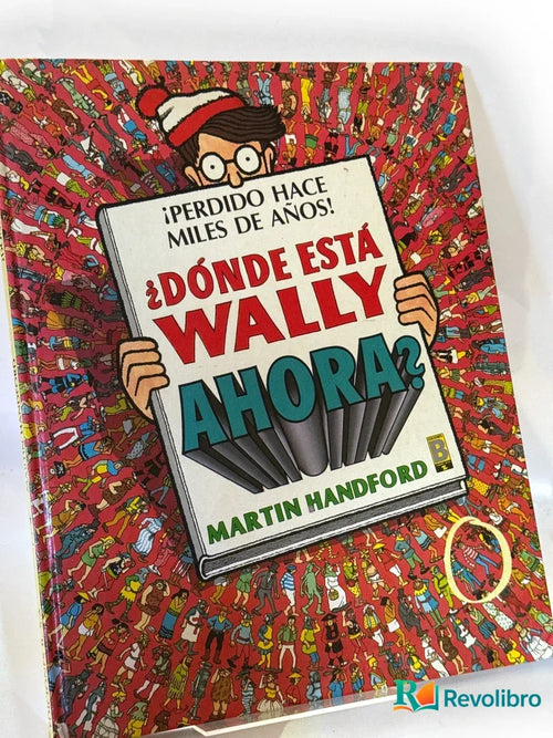 Portada de Donde Esta Wally Ahora? de Martin Handford, libro de segunda mano