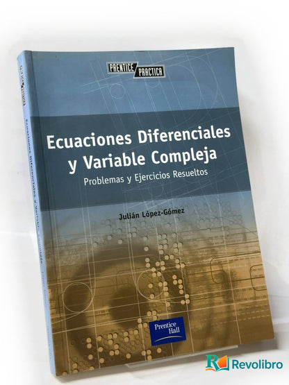 Portada de Ecuaciones diferenciales y variable compleja de Julián López-Gómez, libro de segunda mano