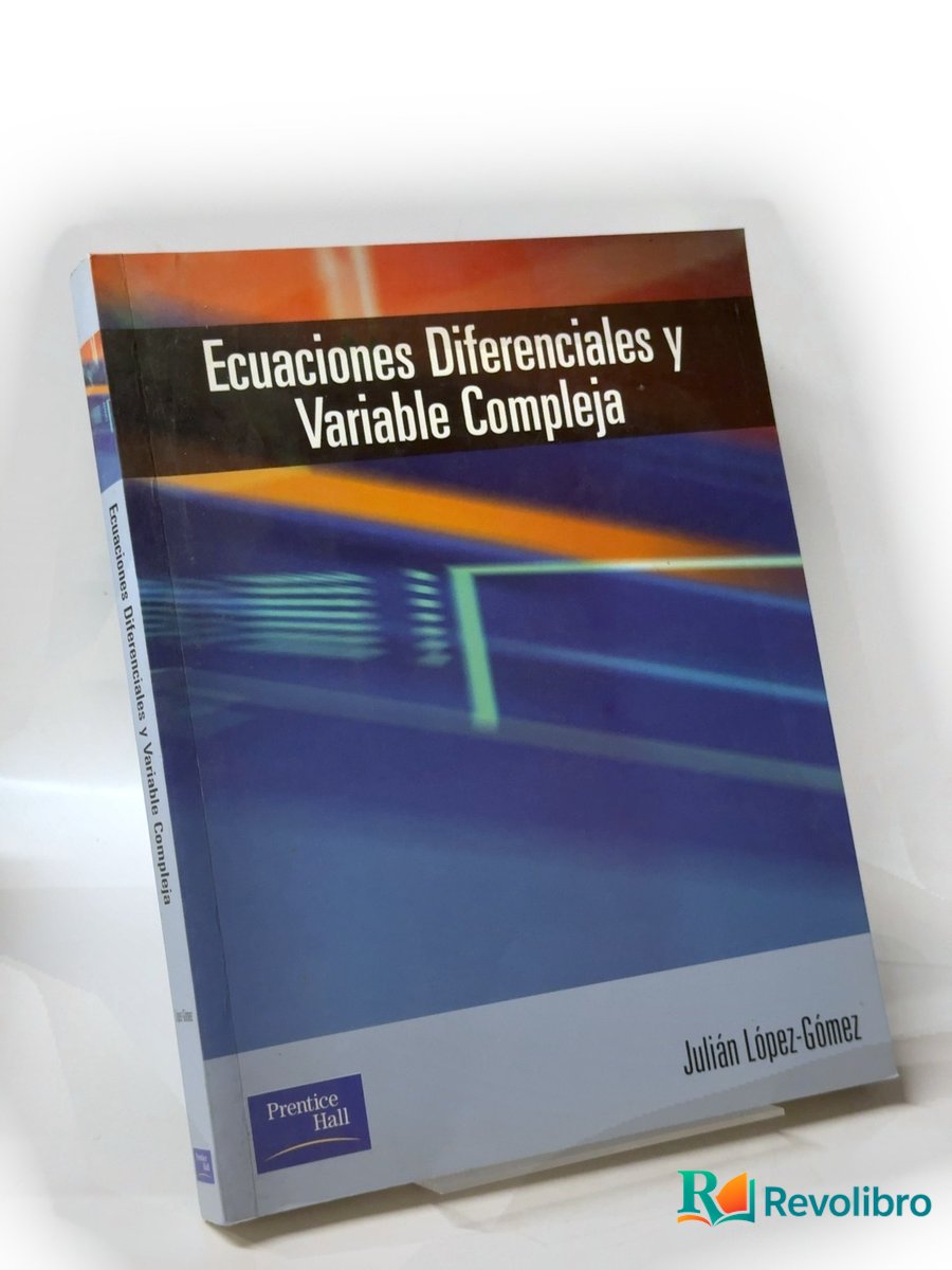 Portada de Ecuaciones Diferenciales y Variable Compleja de Julián López-Gómez, libro de segunda mano