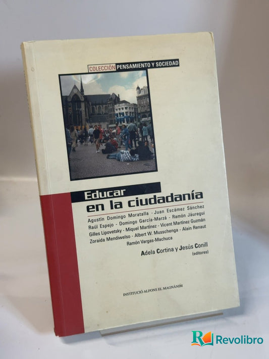 Portada de Educar en la ciudadanía de Agustín Domingo Moratalla, libro de segunda mano