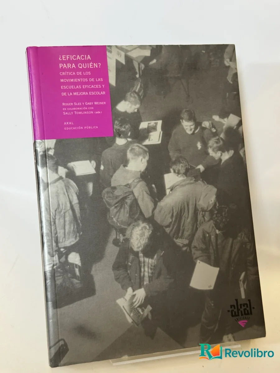 Portada de ¿Eficacia para quién? de Sally Tomlinson (ed.), libro de segunda mano