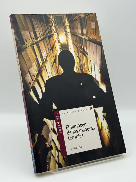 Portada de El almacén de las palabras terribles - Elia Barceló de Elia Barceló, libro de segunda mano