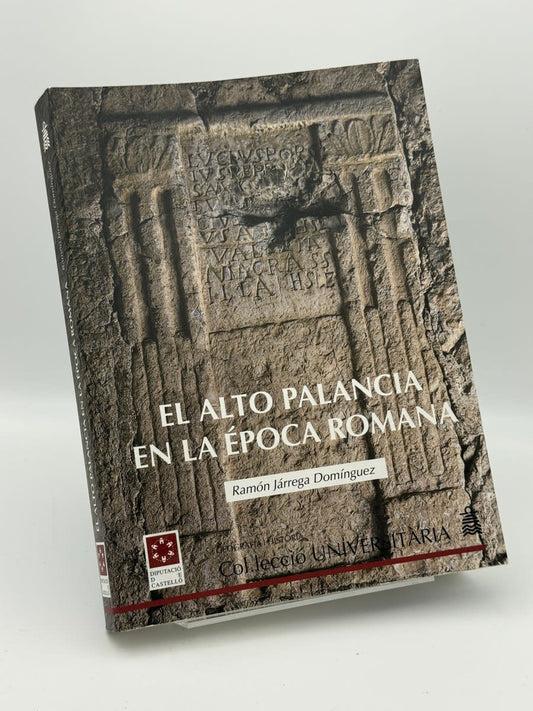 El alto de Palancia en la época romana - Ramón Járrega Domínguez - Portada