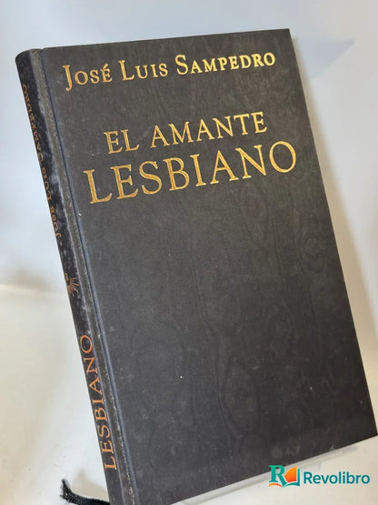 Portada de El Amante Lesbiano de José Luis Sampedro, libro de segunda mano