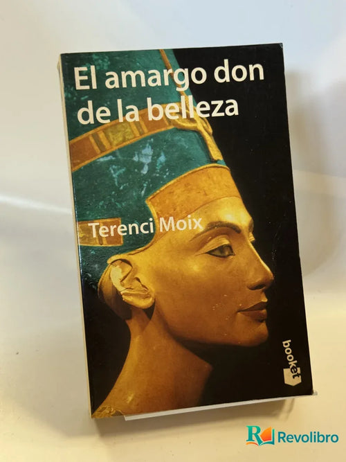 Portada de El amargo don de la belleza de Terenci Moix, libro de segunda mano