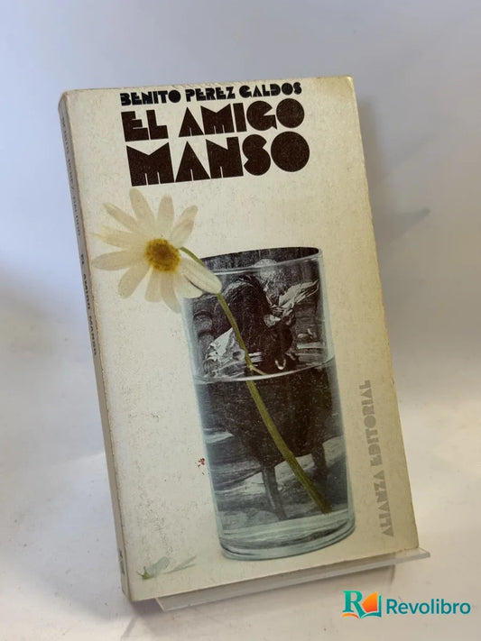 Portada de El amigo manso de Benito Pérez Galdós, libro de segunda mano