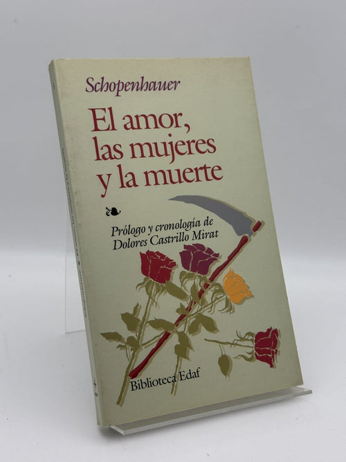 Portada de El Amor, Las Mujeres y La Muerte de Arthur Schopenhauer, libro de segunda mano