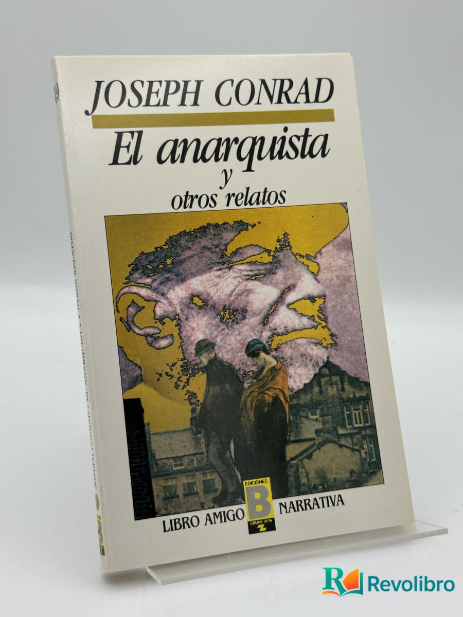 El anarquista y otros relatos - Joseph Conrad - Portada