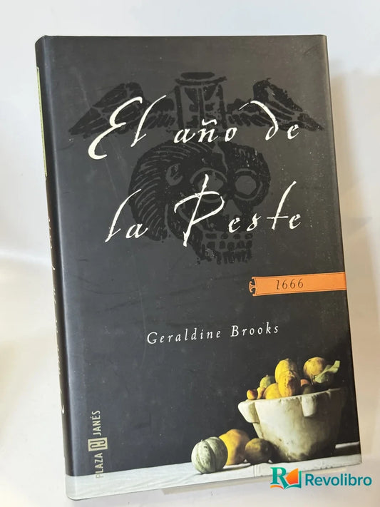 Portada de El año de la Peste de Geraldine Brooks, libro de segunda mano