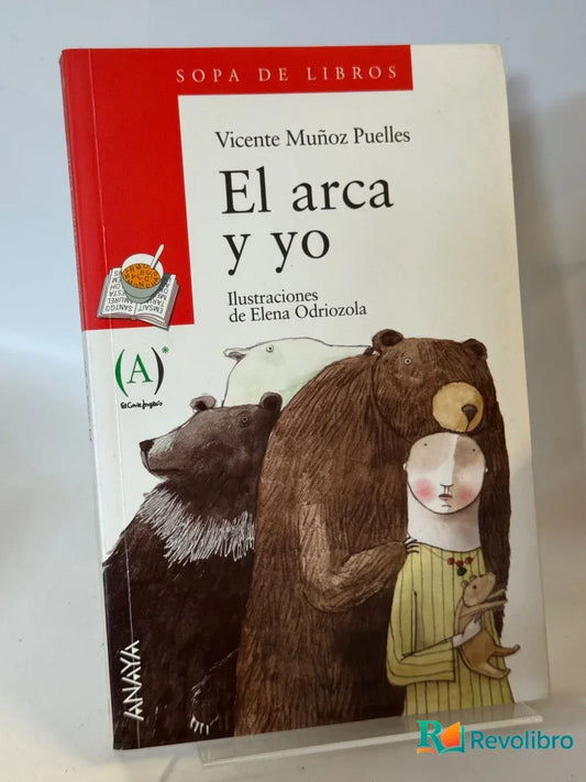 Portada de El Arca y Yo de Vicente Munoz Puelles, libro de segunda mano
