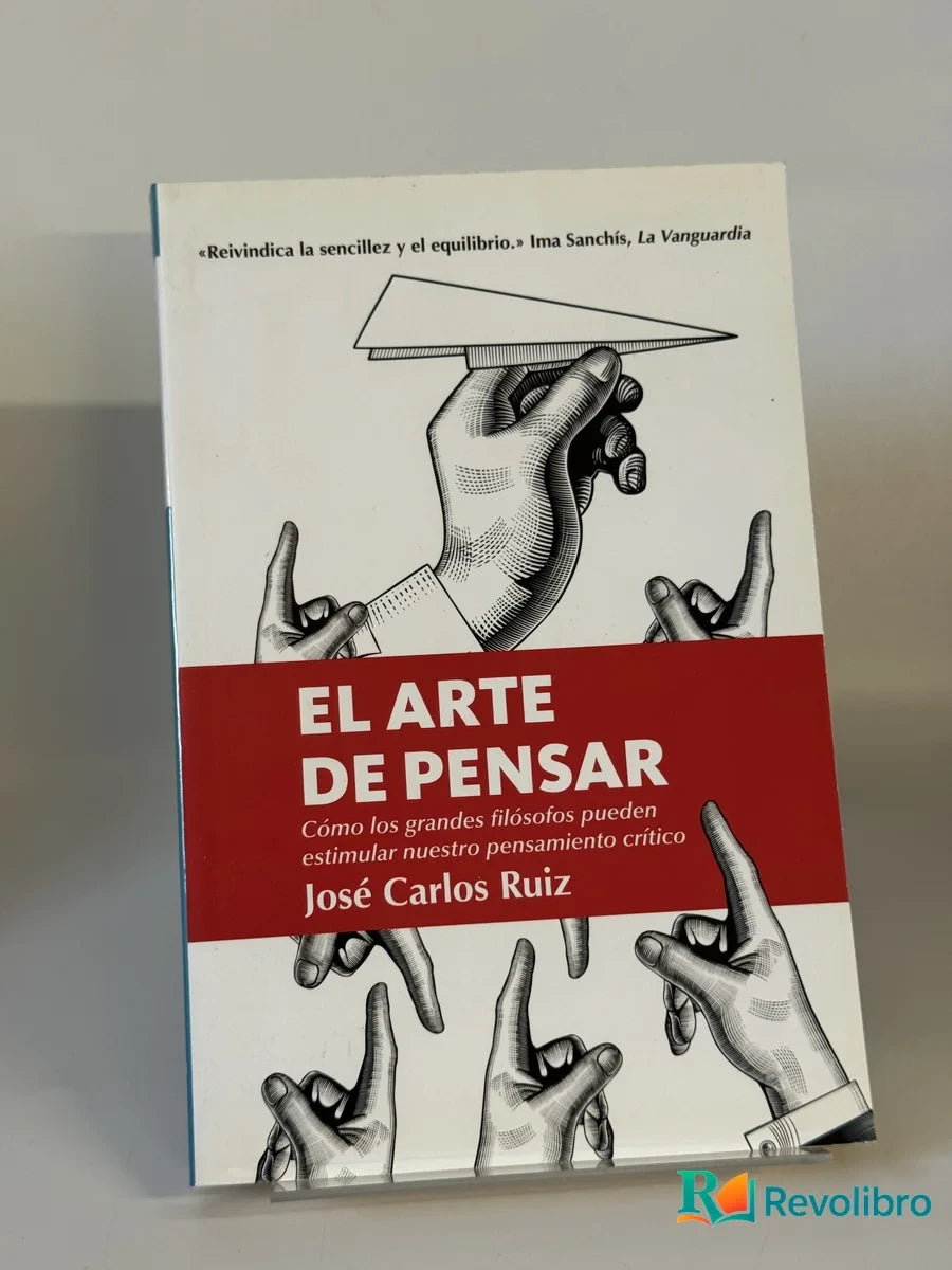 Portada de El Arte de Pensar de José Carlos Ruiz, libro de segunda mano