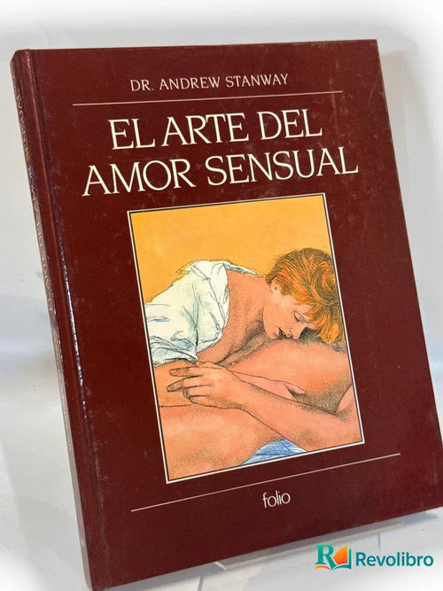 Portada de El arte del amor sensual de Dr. Andrew Stanway, libro de segunda mano