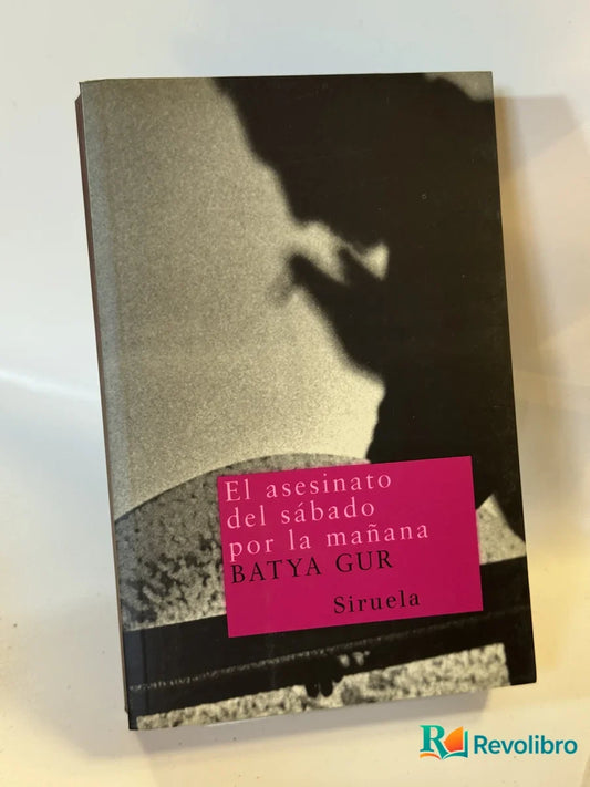 Portada de El asesinato del sábado por la mañana de Batya Gur, libro de segunda mano