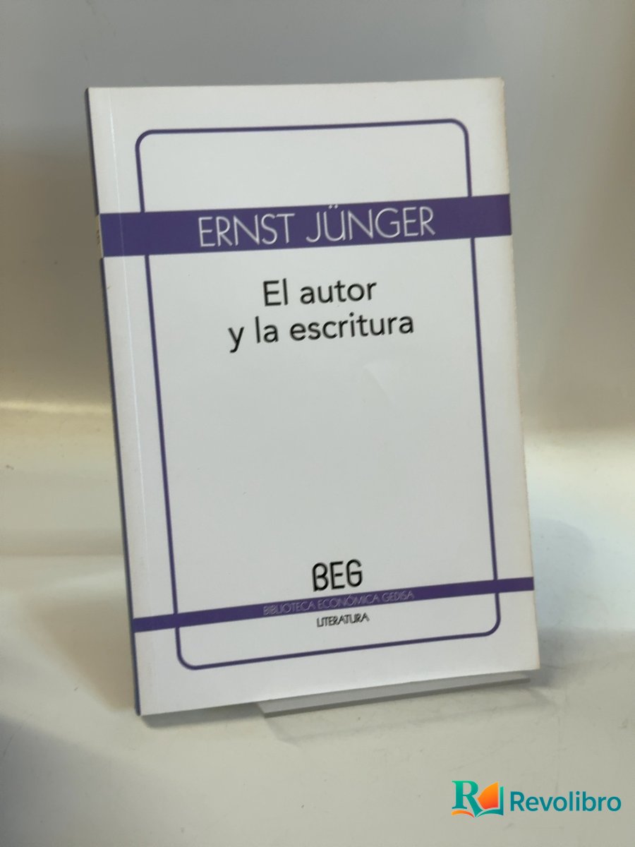 Portada de El autor y la escritura de Ernst Jünger, libro de segunda mano