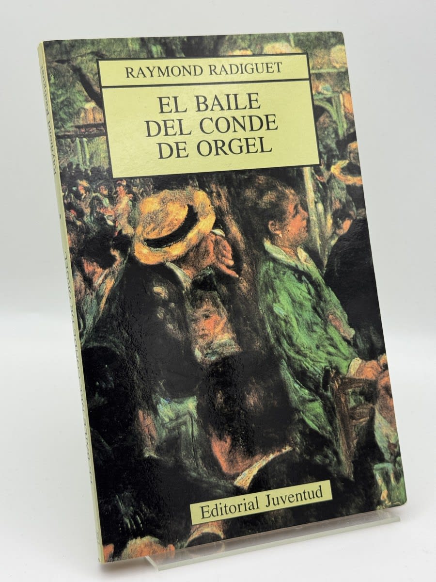 El baile del Conde de Orgel - Raymond Radiguet - Portada