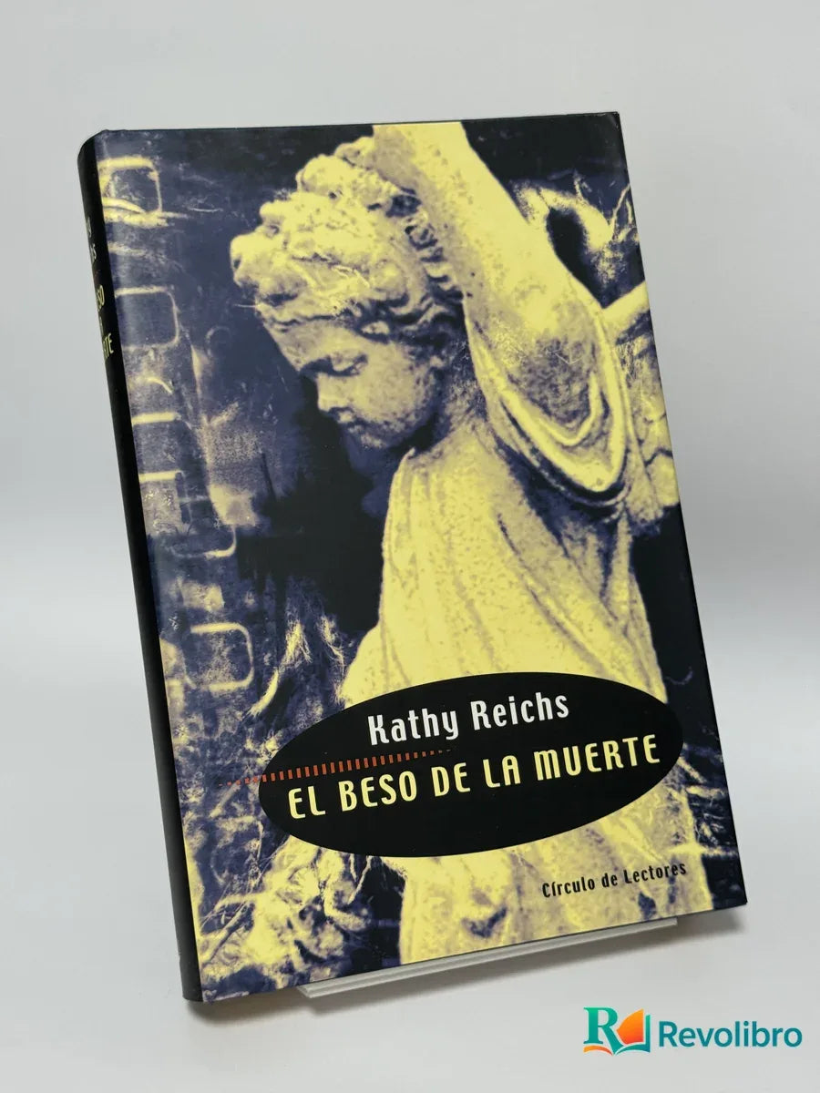 Portada de El Beso de la Muerte de Kathy Reichs, libro de segunda mano