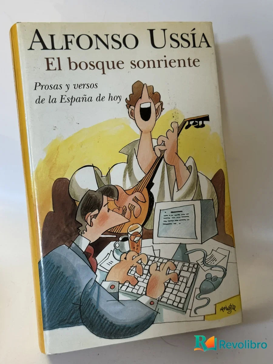 Portada de El bosque sonriente de Alfonso Ussía, libro de segunda mano