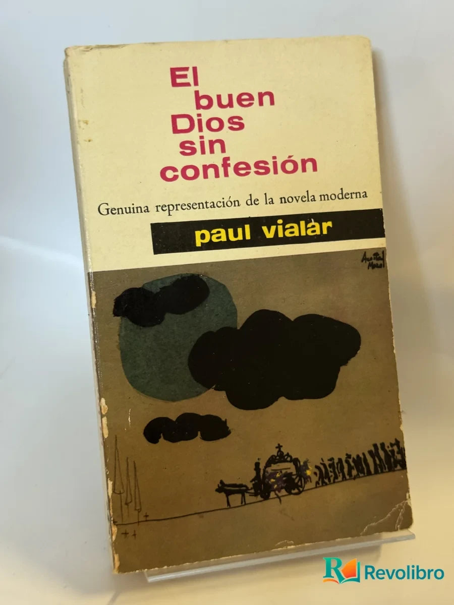 Portada de El buen Dios sin confesión de paul vialar, libro de segunda mano