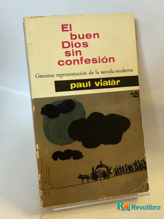 Portada de El buen Dios sin confesión de paul vialar, libro de segunda mano