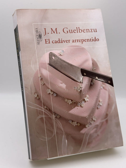El cadáver arrepentido - José María Guelbenzu - Portada