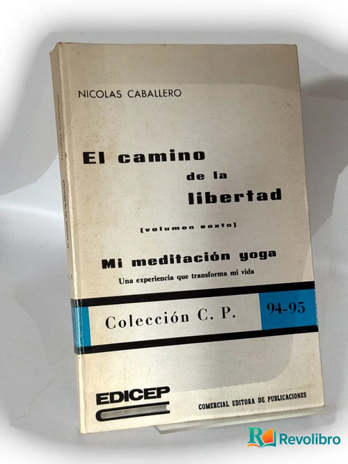Portada de El camino de la libertad de Nicolas Caballero, libro de segunda mano