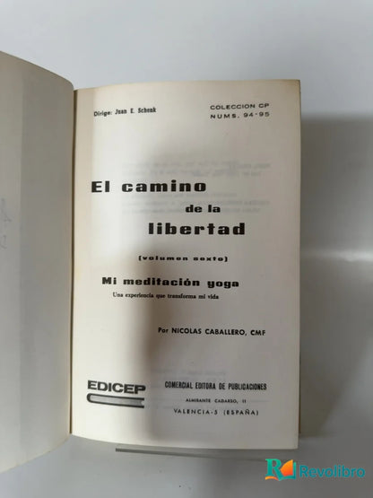 Foto 2 de El camino de la libertad de Nicolas Caballero, libro de segunda mano