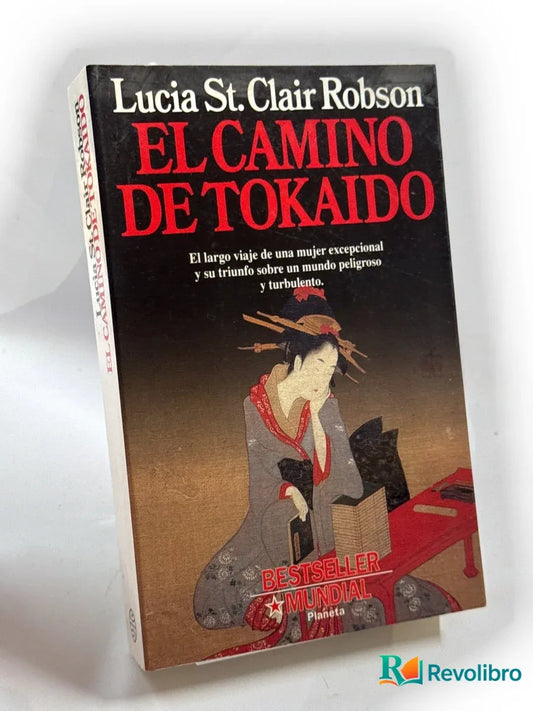 Portada de El camino de Tokaido de Lucia St. Clair Robson, libro de segunda mano