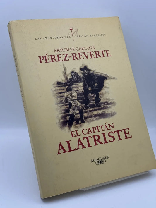 El capitán Alatriste de Arturo Pérez-Reverte | Libro segunda mano - Portada