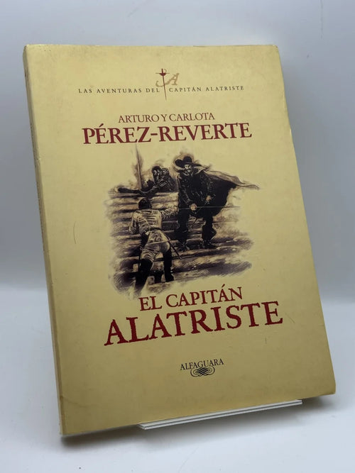 El capitán Alatriste de Arturo Pérez-Reverte | Libro segunda mano - Portada