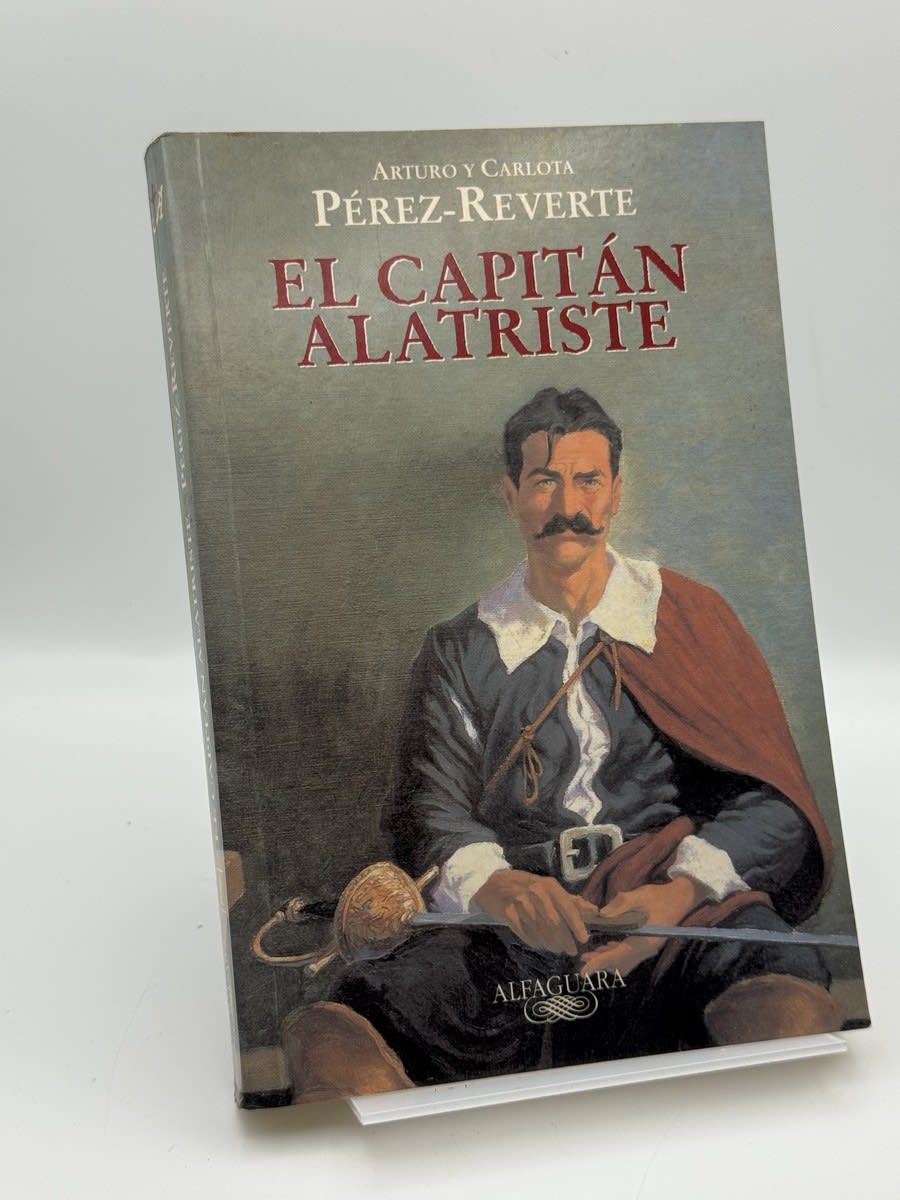 Portada de El Capitán Alatriste - Arturo Pérez-Reverte de Arturo Pérez-Reverte, libro de segunda mano