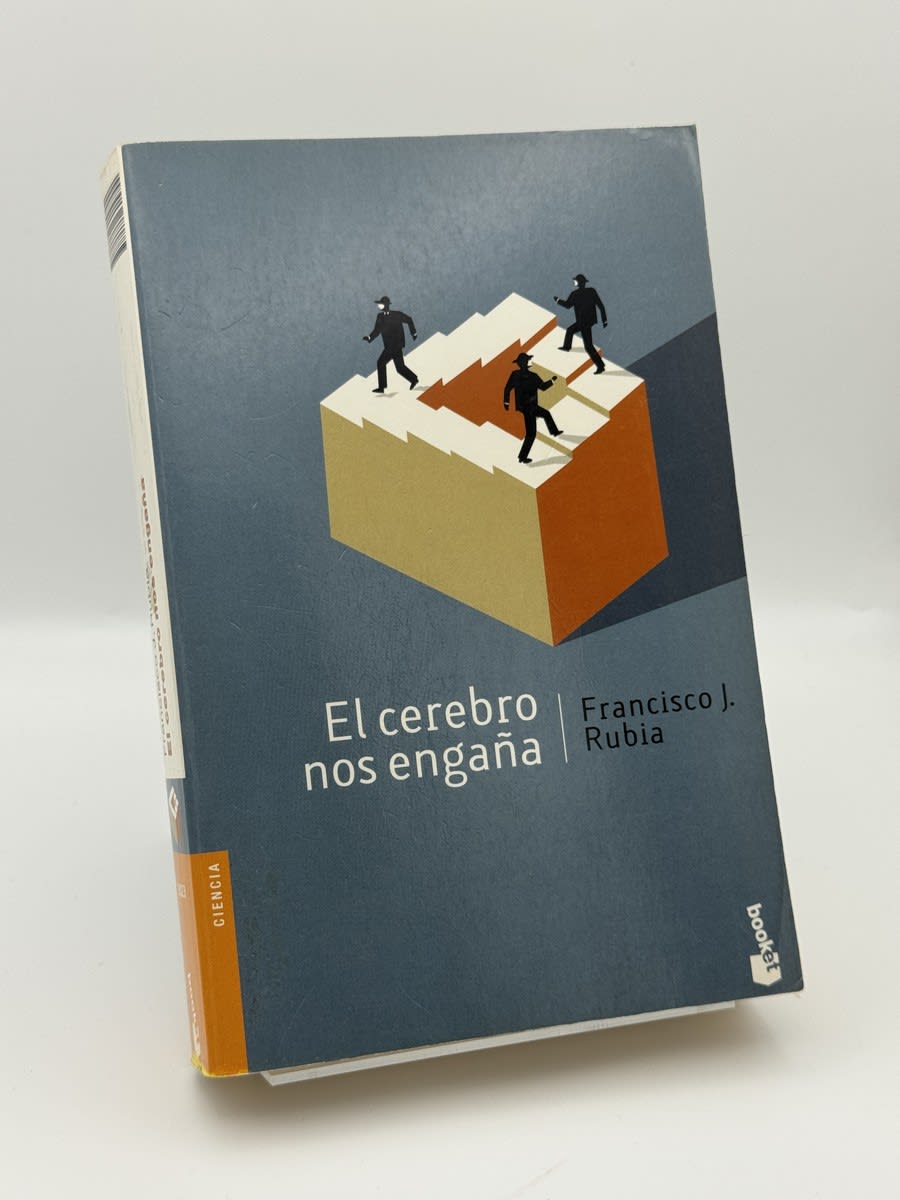 Portada de El cerebro nos engaña de Francisco J. Rubia, libro de segunda mano