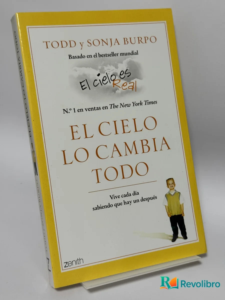 Portada de El cielo lo cambia todo de Todd y Sonja Burpo, libro de segunda mano