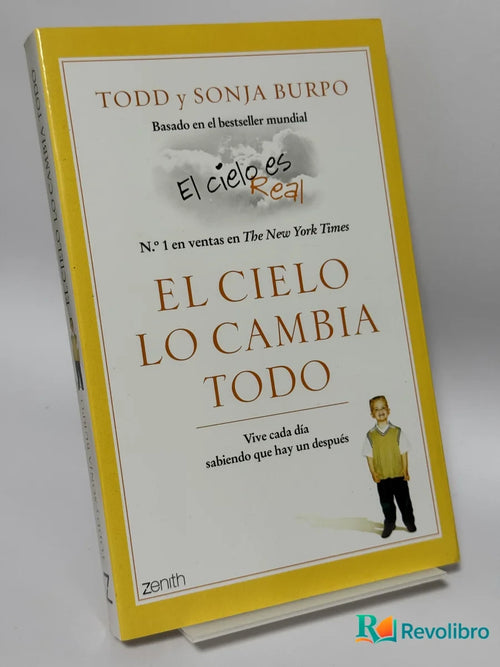 Portada de El cielo lo cambia todo de Todd y Sonja Burpo, libro de segunda mano