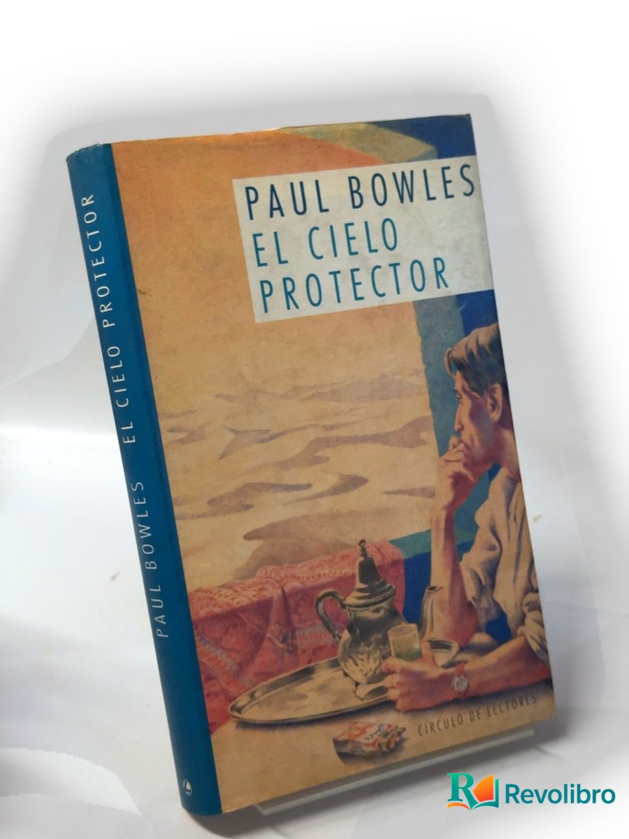 Portada de El cielo protector de Paul Bowles, libro de segunda mano