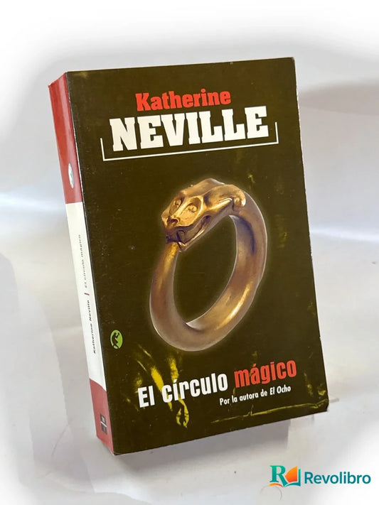 Portada de El círculo mágico de Katherine Neville, libro de segunda mano