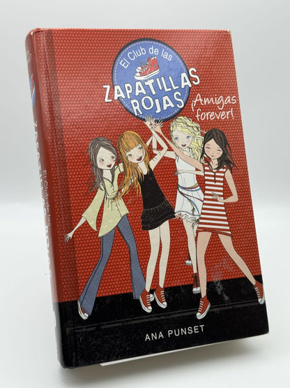 Portada de El club de las zapatillas rojas 2. ¡Amigas forever! - Ana Punset Martínez de Ana Punset Martínez, libro de segunda mano