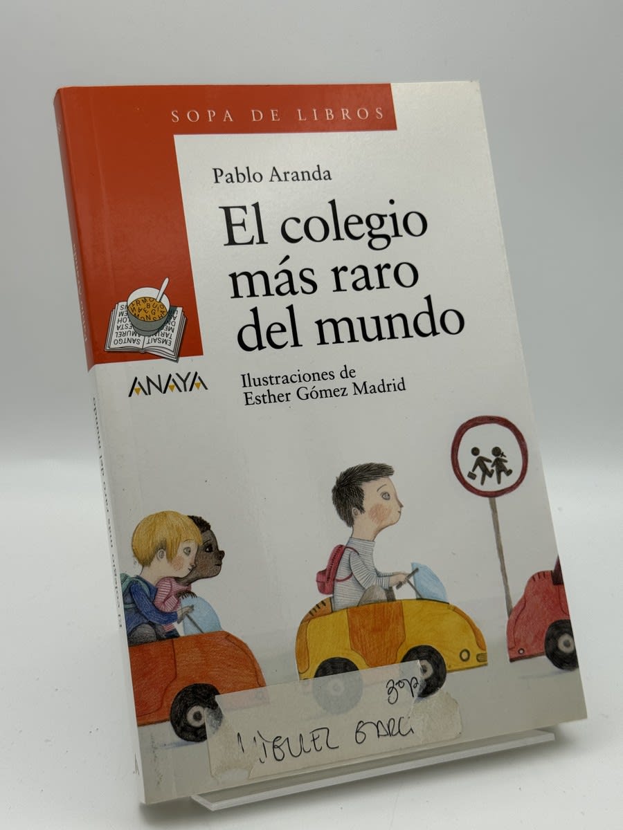 Portada de El colegio más raro del mundo de Pablo Aranda, libro de segunda mano