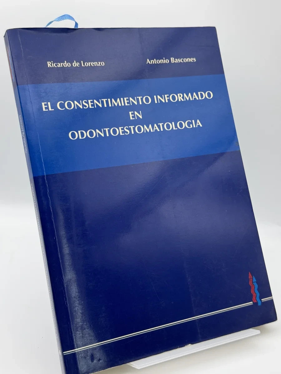 El consentimiento informado en o... - Ricardo de Lorenzo, Antonio Bascones Martí - Portada