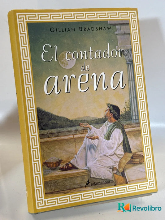 Portada de El contador de arena - 1ª edición de Gillian Bradshaw, libro de segunda mano