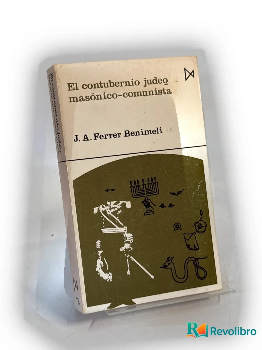 Portada de El contubernio judeo-masónico-comunista - 1ª edición de José Antonio Ferrer Benimeli, libro de segunda mano