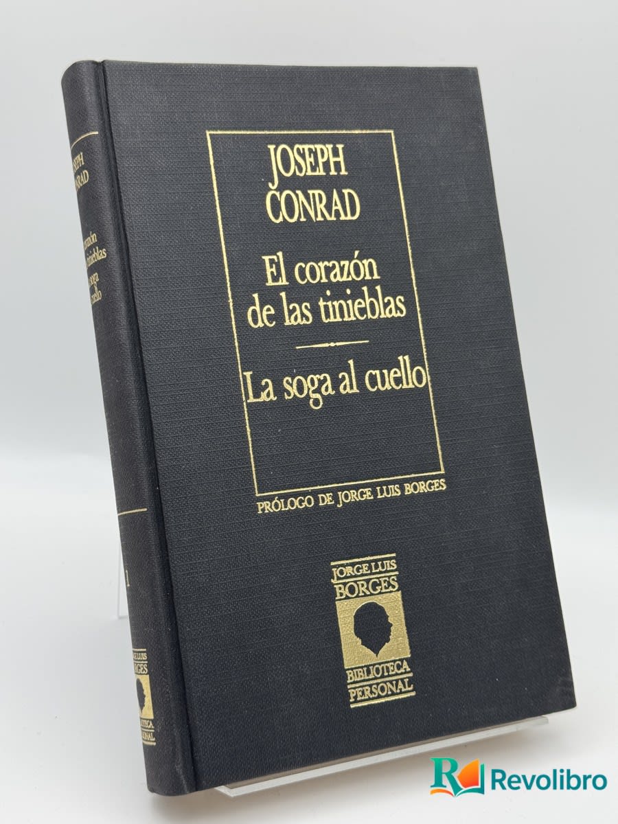 El corazón de las tinieblas/La soga al cuello - Joseph Conrad - Portada