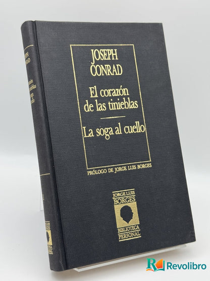 El corazón de las tinieblas/La soga al cuello - Joseph Conrad - Portada