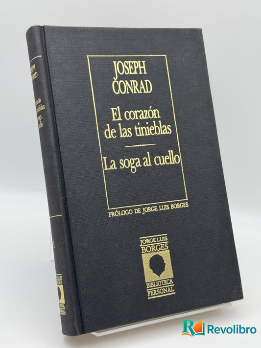 El corazón de las tinieblas/La soga al cuello - Joseph Conrad - Portada