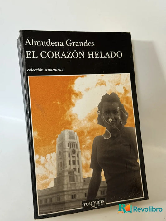 Portada de El Corazón Helado de Almudena Grandes, libro de segunda mano
