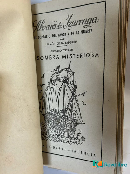 Foto 5 de El Corsario del Amor y de la Muerte de Álvaro del Izárraga, libro de segunda mano